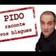 Pido raconte vos blagues