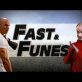Fast and funes
